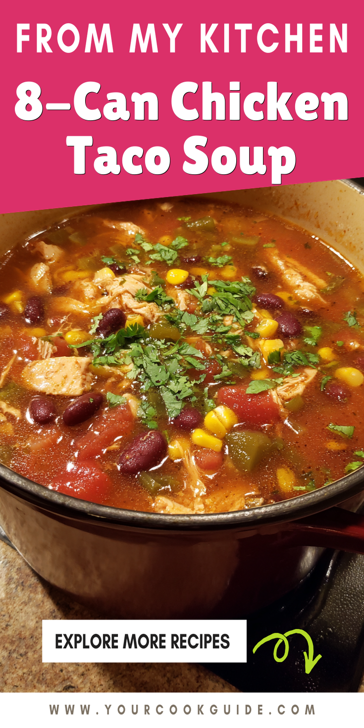 8-Can Chicken Taco Soup served warm with cozy spices