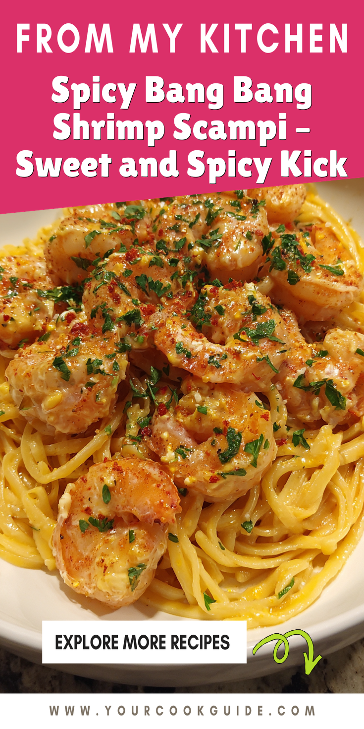 Spicy Bang Bang Shrimp Scampi – Sweet and Spicy Kick served warm with cozy spices