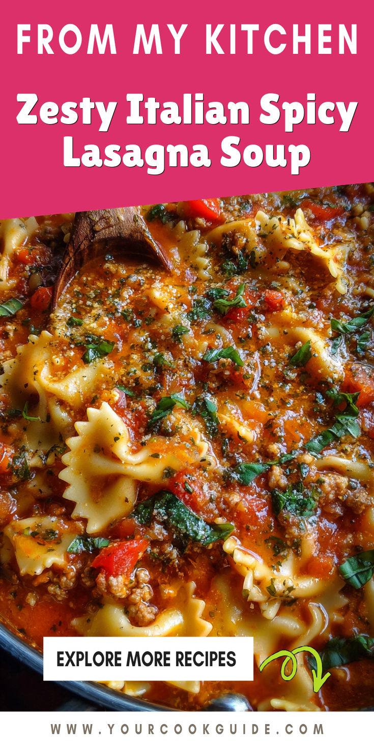 Zesty Italian Spicy Lasagna Soup served warm with cozy spices