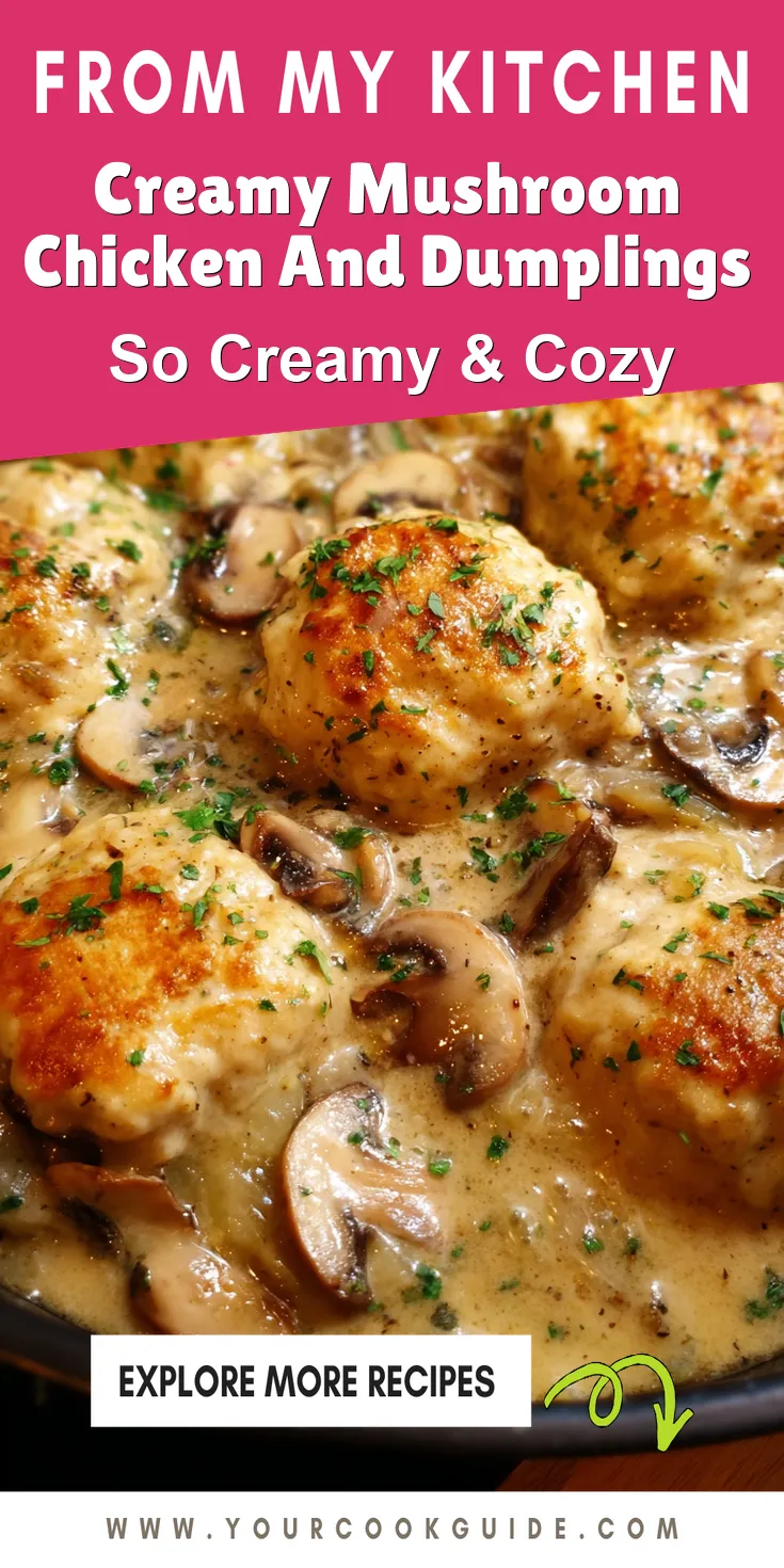 Creamy Mushroom Chicken And Dumplings served warm with cozy spices